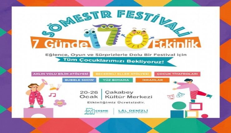 Çeşme Belediyesi'nden çocuklara renkli Sömestr Festivali