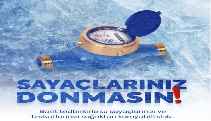 MUSKİ’de soğuk havalar için su sayaçları uyarısı