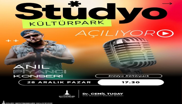 Stüdyo Kültürpark kapılarını konserle açıyor