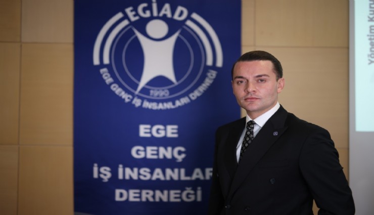 EGİAD Başkanı Özhelvacı: 