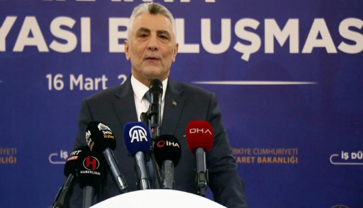 Ticaret Bakanı Bolat: 