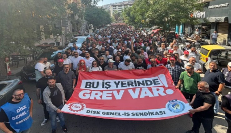 İzmir'de grev günü: İşçiler alanlarda, gözler masada