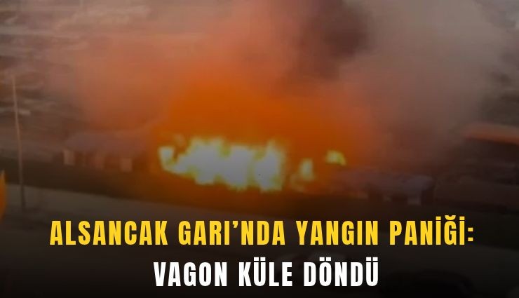 Alsancak Garı’nda yangın paniği: Vagon küle döndü