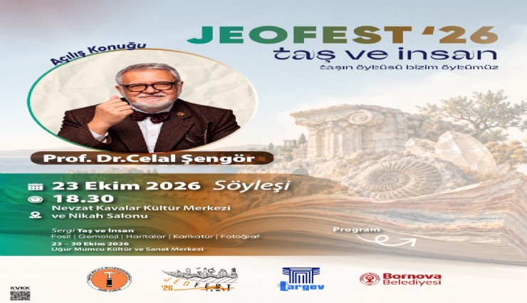 Bornova'da JEOFEST '26 heyecanı: Celal Şengör açılışı yapacak