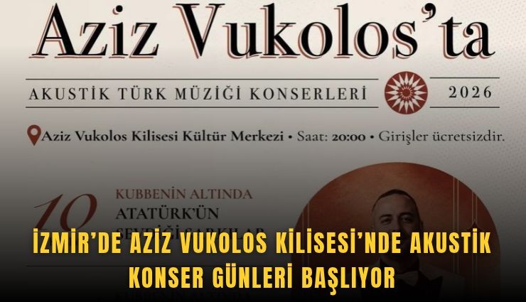 İzmir’de Aziz Vukolos Kilisesi’nde akustik konser günleri başlıyor