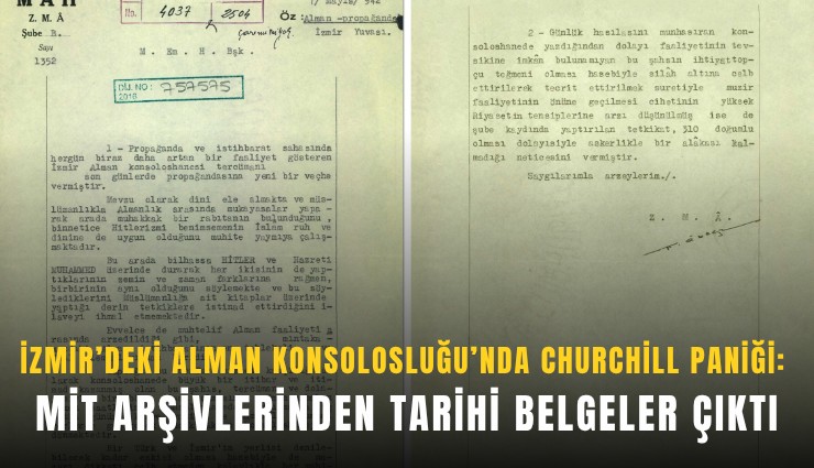 İzmir’deki Alman Konsolosluğu’nda Churchill paniği: MİT arşivlerinden tarihi belgeler çıktı