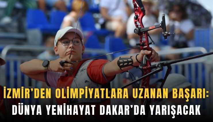 İzmir’den olimpiyatlara uzanan başarı: Dünya Yenihayat Dakar’da yarışacak