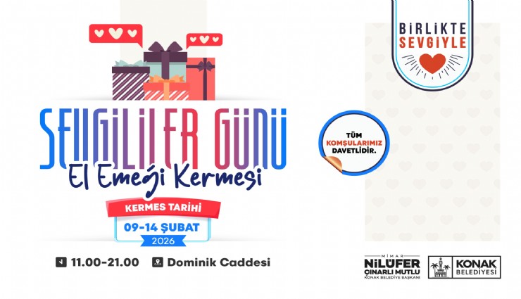 Konak’ta sevgi emekle buluşuyor