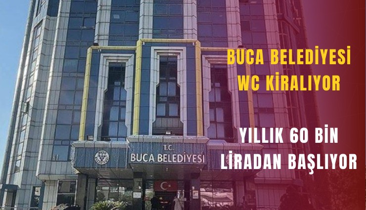 Buca Belediyesi WC kiralıyor: Yıllık 60 bin liradan başlıyor