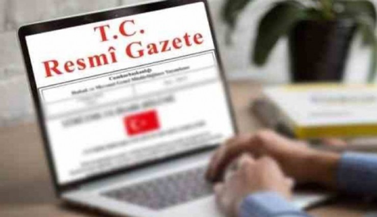 Cumhurbaşkanlığı tarafından yapılan atamalar Resmi Gazete'de