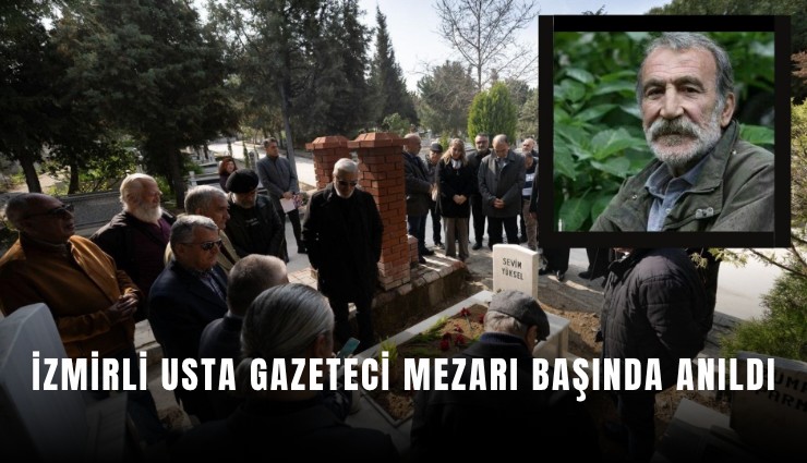 İzmirli usta gazeteci mezarı başında anıldı