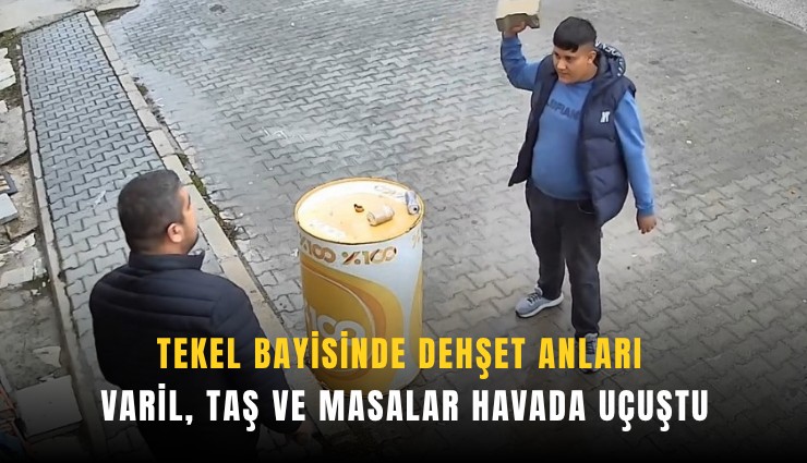 Tekel bayisinde dehşet anları: Varil, taş ve masalar havada uçuştu