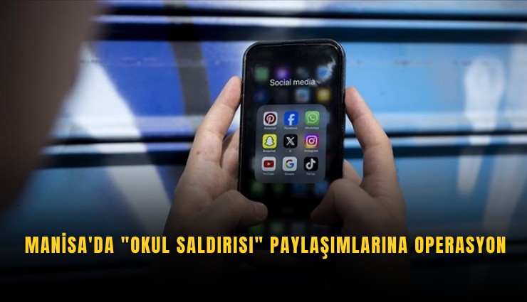Okul saldırıları bahanesiyle provokasyon yapanlara operasyon