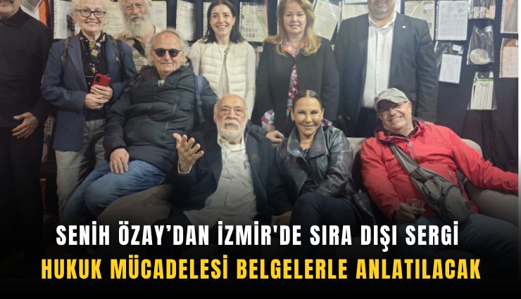 Senin Özay'dan İzmir'de sıra dışı sergi: Hukuk mücadelesi belgelerle anlatılacak