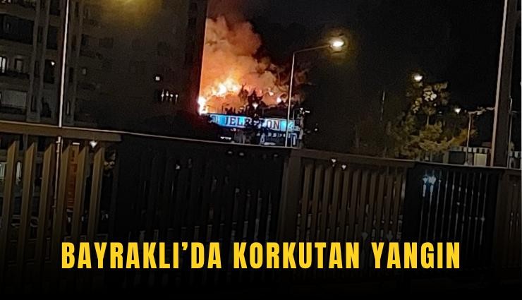Bayraklı’da korkutan yangın