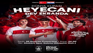 Çiğli'de milli heyecan dev ekranda yaşanacak