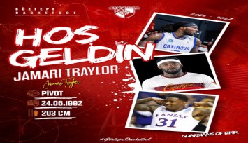 Göztepe Basketbol, Jamari Traylor'ı kadrosuna kattı