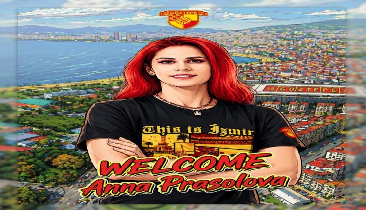 Göztepe Voleybol, Anna Prasolova'yı kadrosuna kattı