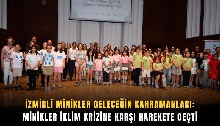 İzmirli minikler geleceğin kahramanları
