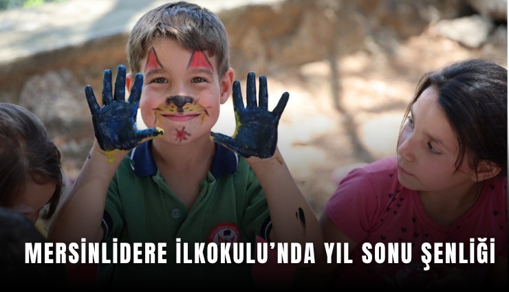 Mersinlidere İlkokulu’nda yıl sonu şenliği