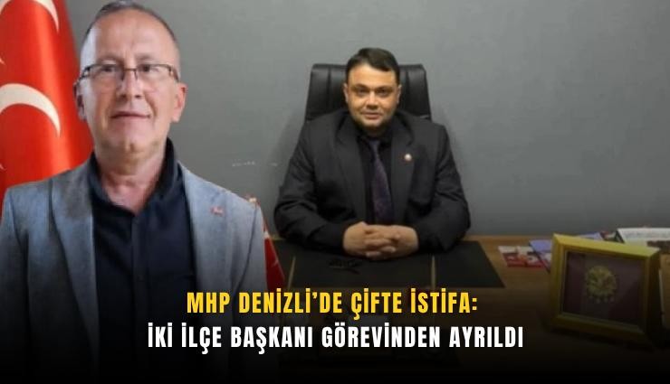 MHP Denizli’de çifte istifa: İki ilçe başkanı görevinden ayrıldı