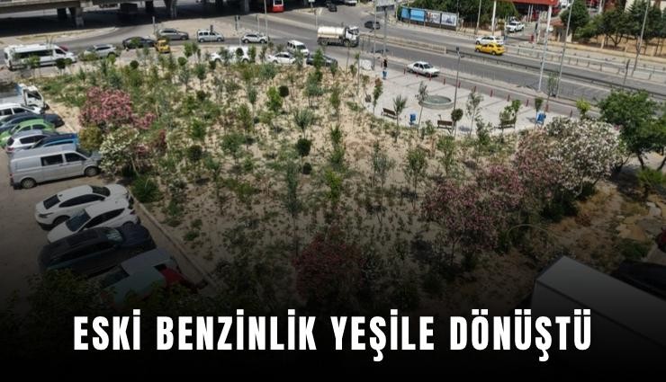 Eski Benzinlik yeşile dönüştü