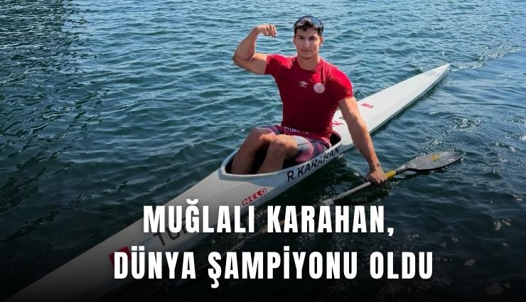 Muğlalı Karahan, dünya şampiyonu oldu