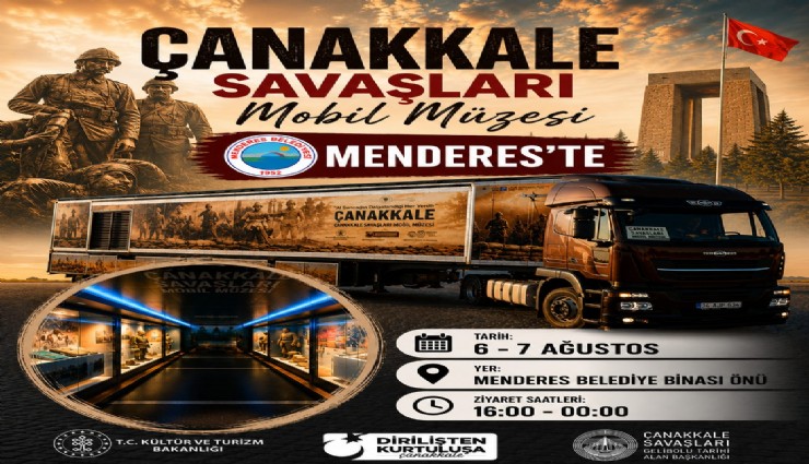 Çanakkale Savaşları Mobil Müzesi Menderes’te ziyaretçilerini ağırlayacak