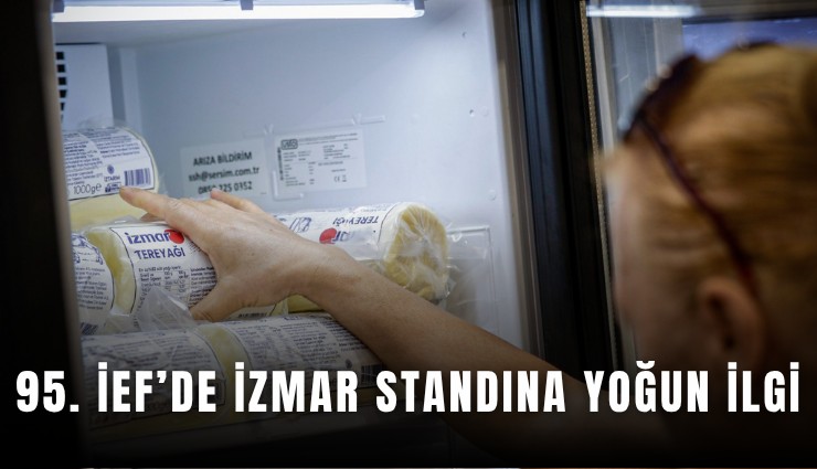 95. İEF’de İZMAR standına yoğun ilgi